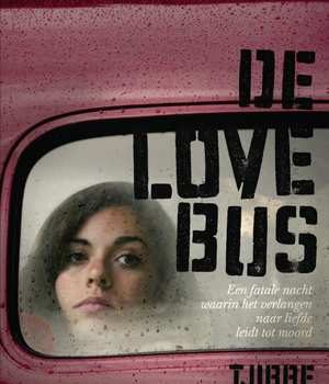 de-lovebus-tjibbe-veldkamp-boek-cover-9789045120591